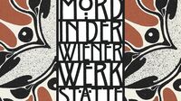 Cover Mord in der Wiener Werkstätte_detail